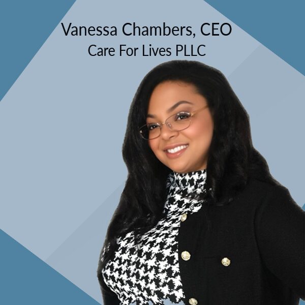 Care For Lives Vanessa Chambers